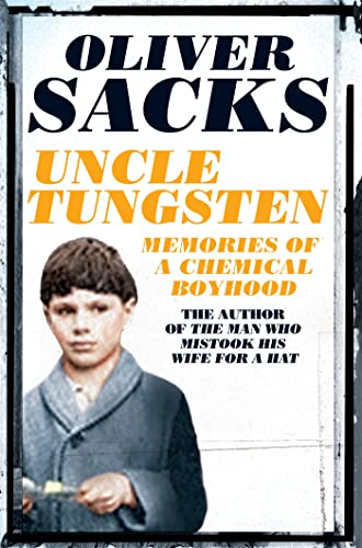 Uncle Tungsten: Memories of a Chemical Boyhood Uncle Tungsten: Memories of a Chemical Boyhood von Picador