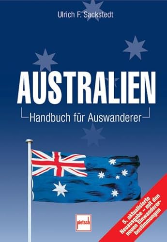 Australien: Handbuch für Auswanderer