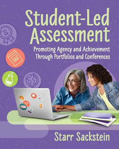 Student-Led Assessment: Promoting Agency and Achievement Through Portfolios and Conferences von Association for Supervision & Curriculum Development