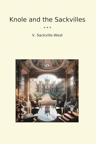 Knole and the Sackvilles von Anson Street Press