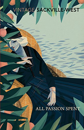 All Passion Spent: Vita Sackville-West von Vintage Classics