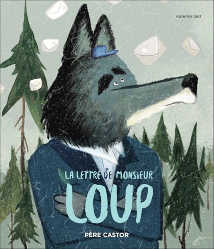 La lettre de Monsieur Loup von PERE CASTOR