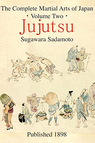 The Complete Martial Arts of Japan Volume Two: Jujutsu