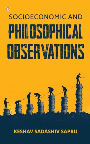 Socioeconomic And Philosophical Observations von OrangeBooks Publication