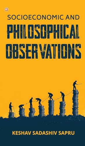 Socioeconomic And Philosophical Observations von OrangeBooks Publication