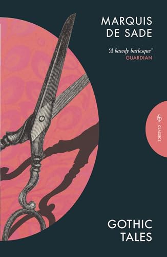 The Gothic Tales of the Marquis de Sade (Pushkin Press Classics) von Pushkin Press