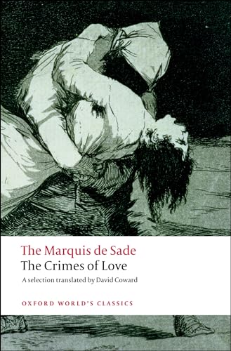 The Crimes of Love: Heroic and tragic Tales, Preceded by an Essay on Novels (Oxford World's Classics)