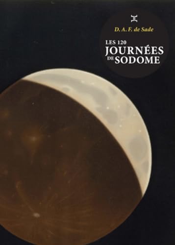 Les 120 journées de Sodome (nouvelle édition) von LE TRIPODE