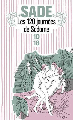 Les 120 journées de Sodome von 10 X 18