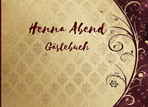 Henna Abend Gästebuch: Erinnerungsbuch und Andenken für die Braut | Gästebuch für Kina Gecesi | Geschenk, Mitbringsel für den Hennaabend