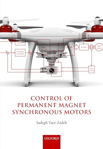 Control of Permanent Magnet Synchronous Motors von Oxford University Press
