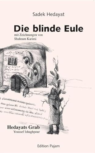 Die blinde Eule Die blinde Eule