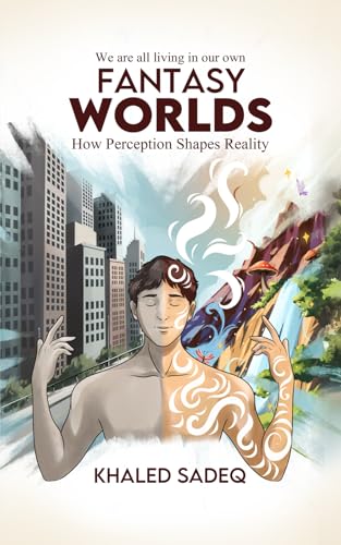 Fantasy Worlds: How Perception Shapes Reality von Woodbridge Publishers