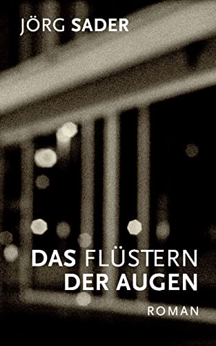 Das Flüstern der Augen von Books on Demand