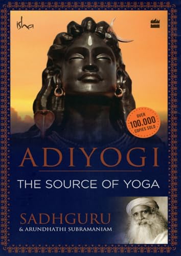 Adiyogi: The Source of Yoga von HarperCollins