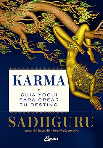 Karma: Guía yogui para crear tu destino (Espiritualidad) von Gaia Ediciones