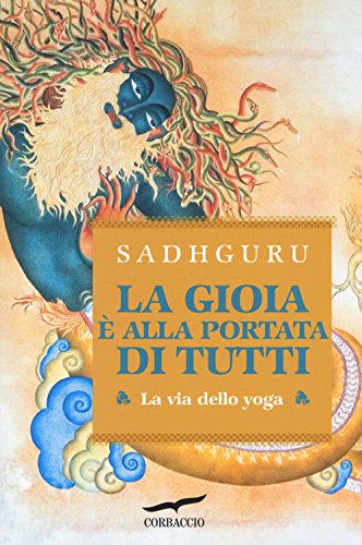 La gioia è alla portata di tutti. La via dello yoga (I libri del benessere) La gioia è alla portata di tutti. La via dello yoga (I libri del benessere) von Corbaccio