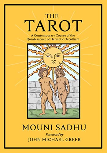 The Tarot: The Quintessence of Hermetic Philosophy von Aeon Books