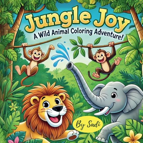 Jungle Joy: A Wild Animal Coloring Adventure! von Independently published