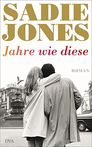 Jahre wie diese: Roman von Deutsche Verlags-Anstalt