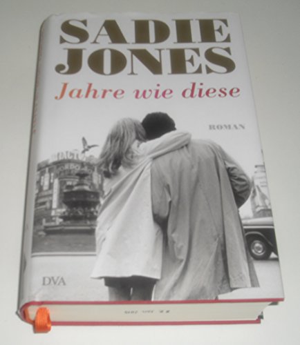 Jahre wie diese: Roman Jahre wie diese: Roman