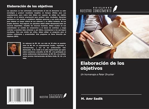 Elaboración de los objetivos: Un homenaje a Peter Drucker von Ediciones Nuestro Conocimiento