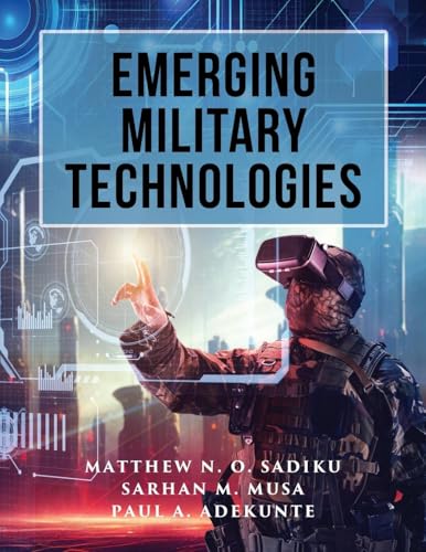 EMERGING MILITARY TECHNOLOGIES von Ewings Publishing LLC