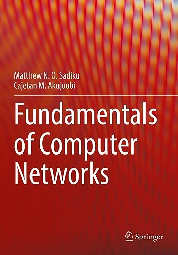 Fundamentals of Computer Networks Fundamentals of Computer Networks von Springer