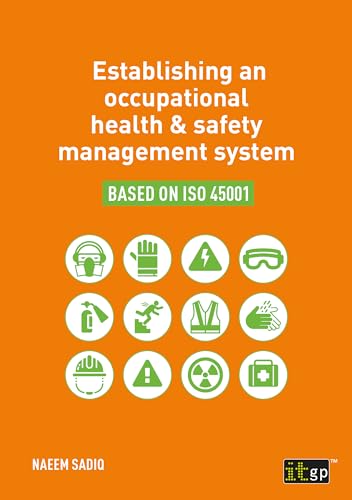 Establishing an occupational health & safety management system based on ISO 45001 Establishing an occupational health & safety management system based on ISO 45001 von Itgp