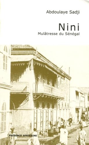 Nini, mulâtresse du Sénégal von Présence Africaine
