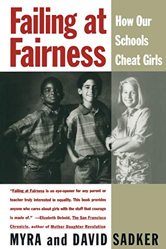 Failing at Fairness: How Our Schools Cheat Girls: How America's Schools Cheat Girls von Scribner Book Company