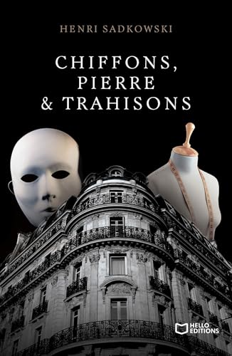 Chiffons, Pierre & Trahisons von HELLO EDITIONS