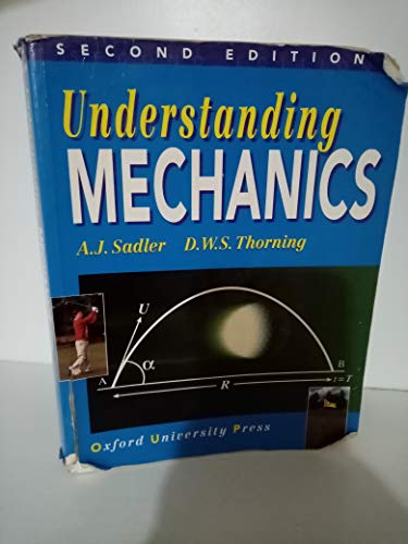 Understanding Mechanics von Oxford University Press