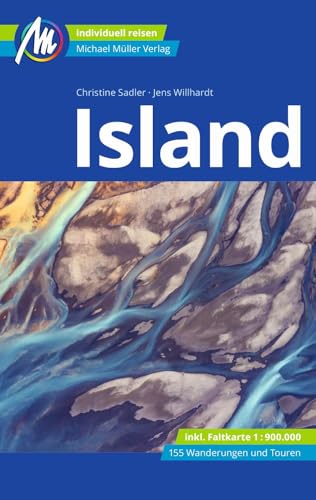 Island Reiseführer Michael Müller Verlag: Individuell reisen mit vielen praktischen Tipps. (MM-Reisen) von Mller, Michael GmbH