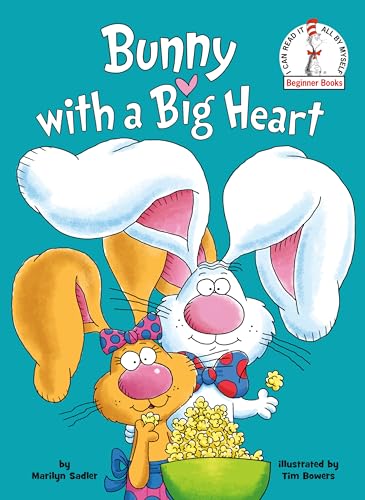Bunny with a Big Heart (Beginner Books(R))
