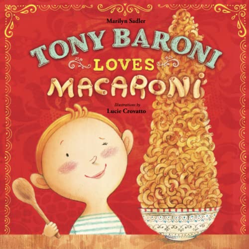 Tony Baroni Loves Macaroni