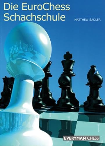 Die EuroChess Schachschule