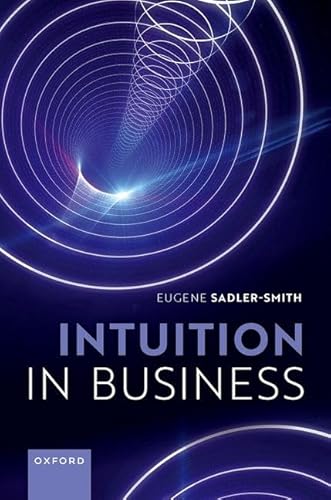 Intuition in Business von Oxford University Press