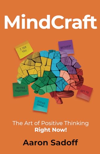 MindCraft: The Art of Positive Thinking RIGHT NOW! MindCraft: The Art of Positive Thinking RIGHT NOW! von Manuscripts LLC
