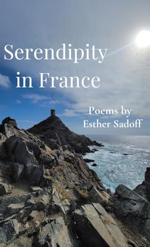 Serendipity in France von Finishing Line Press