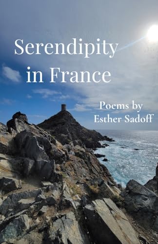 Serendipity in France von Finishing Line Press
