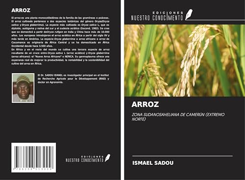 ARROZ: ZONA SUDANOSAHELIANA DE CAMERÚN (EXTREMO NORTE) von Ediciones Nuestro Conocimiento