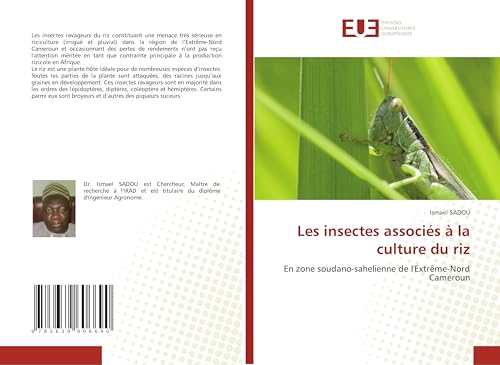 Les insectes associés à la culture du riz: En zone soudano-sahelienne de l'Extrême-Nord Cameroun von Éditions universitaires européennes