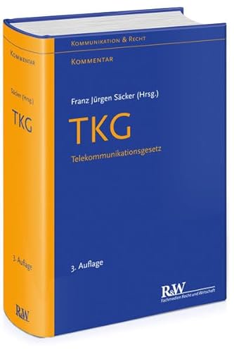 TKG - Telekommunikationsgesetz: Kommentar (Kommunikation & Recht)