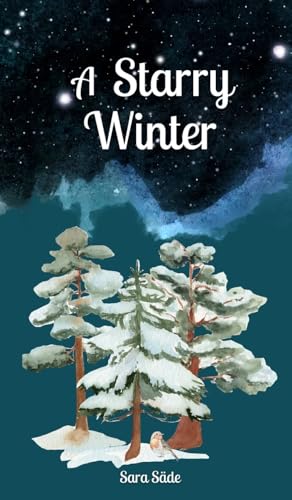A Starry Winter A Starry Winter von Swan Charm Publishing