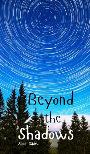 Beyond the Shadows Beyond the Shadows von Swan Charm Publishing