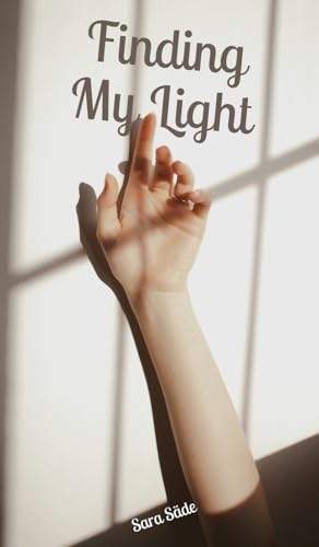Finding My Light Finding My Light von Swan Charm Publishing