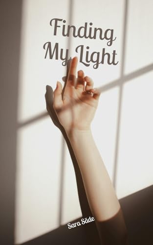 Finding My Light Finding My Light von Swan Charm Publishing
