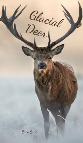Glacial Deer Glacial Deer von Swan Charm Publishing