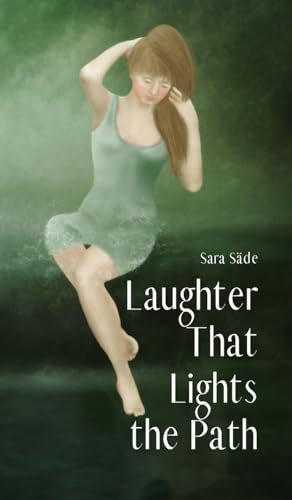 Laughter That Lights the Path Laughter That Lights the Path von Swan Charm Publishing